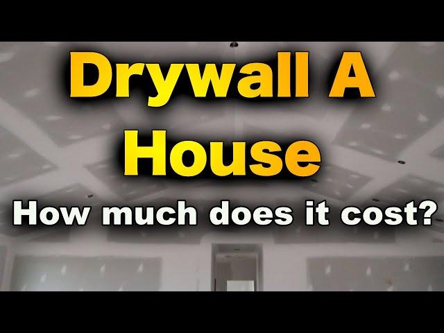 New Construction Drywall Price - How Much To Drywall A House (MATERIAL and LABOR)