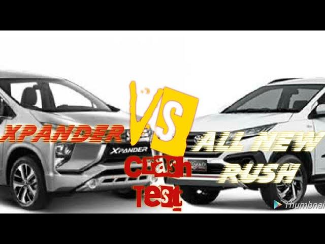 Menakjubkan Crash Test Toyota Rush Vs Mitsubishi Xpander |Mana Yang LEBIH LAYAK!!