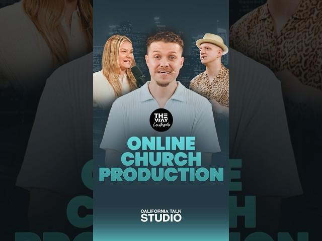 Online Church Production - The Way Los Angeles | Behind-The-Scenes