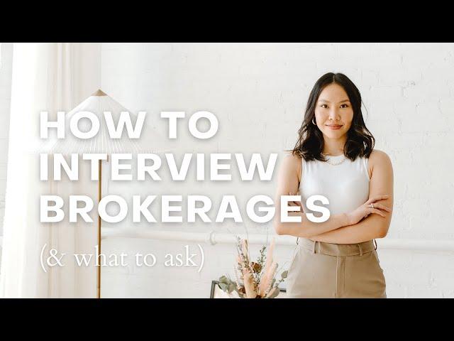 How to Interview & Choose a Real Estate Brokerage | New Agent Tips