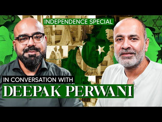 In Conversation with Deepak Perwani | Independence Day Special | Junaid Akram