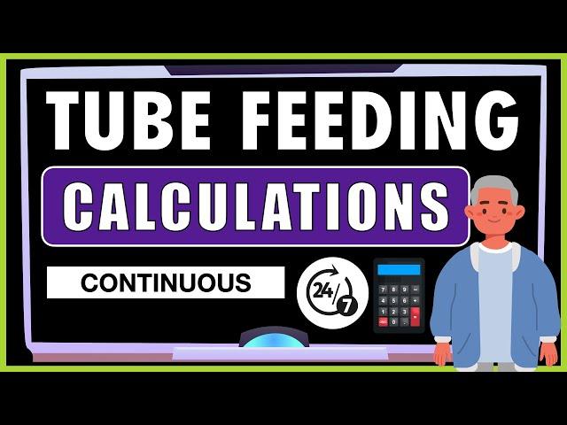 Tube Feeding Calculations