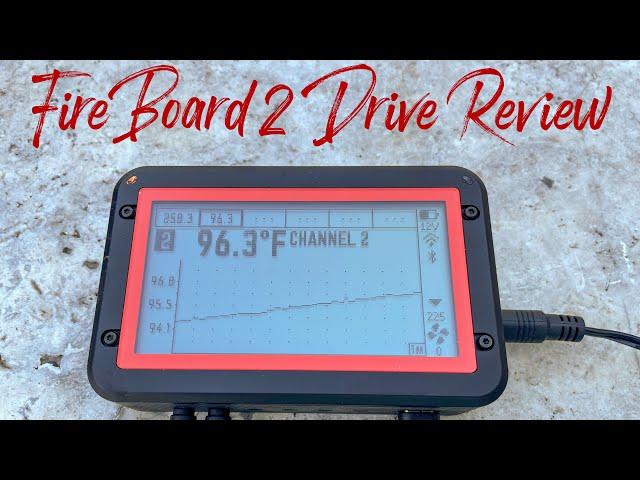 FireBoard 2 Drive Review - Why You Need a FireBoard 2 Drive