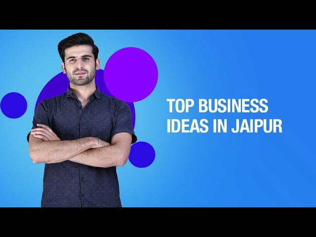 Most Profitable Business Ideas in Jaipur with Low Investment | Lio for Business