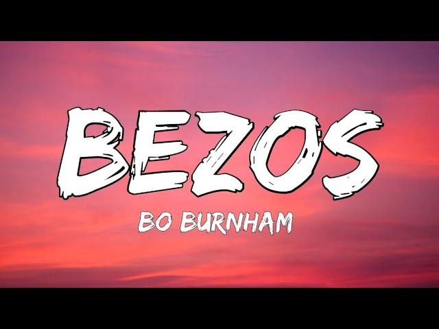 Bo Burnham - Bezos I+II (Lyrics)