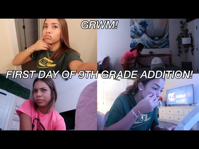 GRWM: first day of 9th grade!