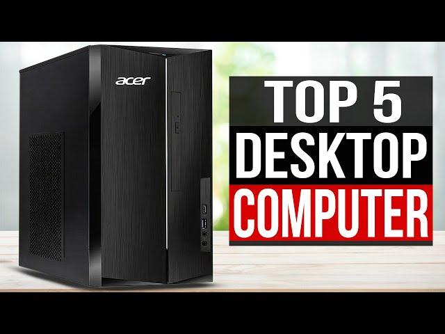 TOP 5: Best Desktop Computers 2025 [Which one will work BEST for what YOU need?]