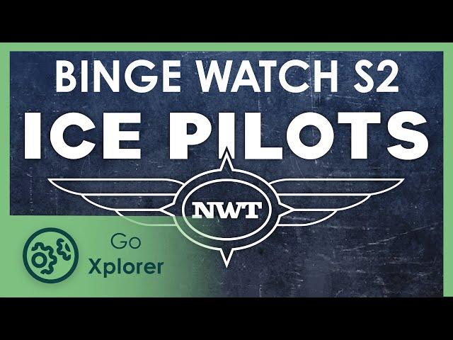 Binge watch Ice Pilots S2 | Welcome back to holy *&%$! | Go Xplorer