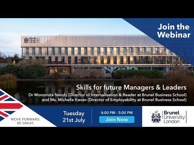 Session on Skills for future managers & leaders with Brunel University, UK & SI-UK