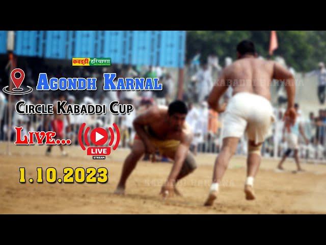 Agondh Karnal | औंगद करनाल | Open Kabaddi Tournament Live KABADDI HARYANA | 1.10.2023