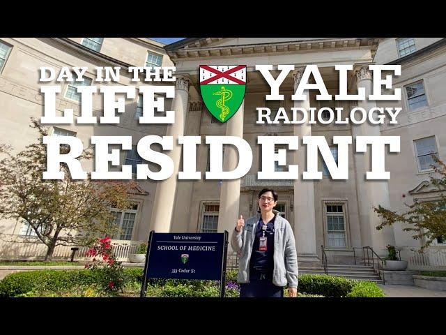 Day In The Life Of a Yale Radiology Resident