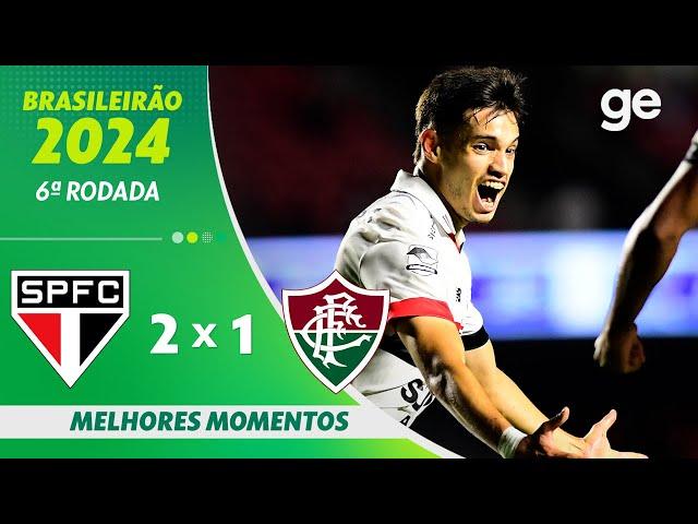 SÃO PAULO 2 X 1 FLUMINENSE | MELHORES MOMENTOS | 6ª RODADA BRASILEIRÃO 2024 | ge.globo