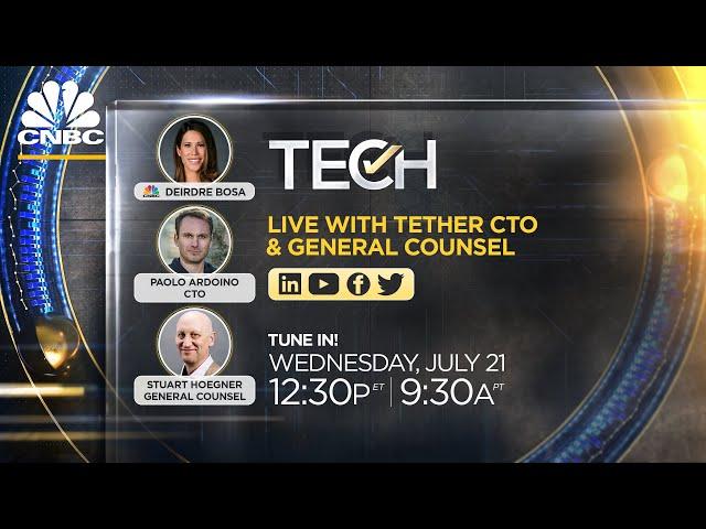 CNBC TechCheck+ chats with Tether's CTO and general counsel — 7/21/21