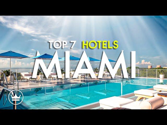 The Top 7 BEST Hotels in Miami, USA (2025)