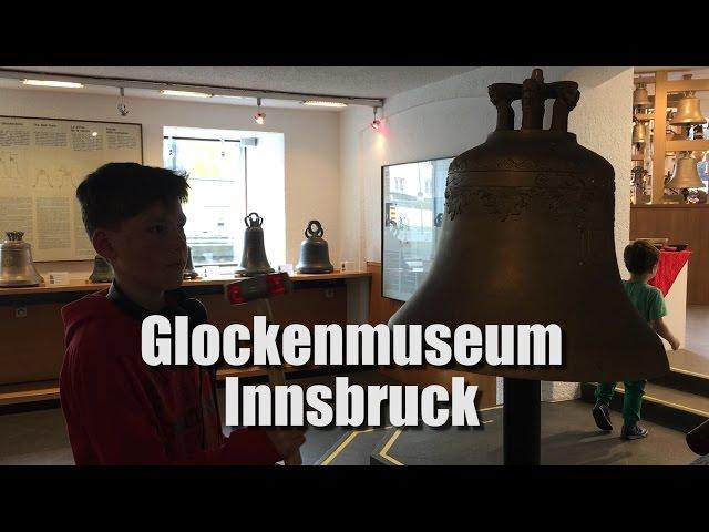 Glockenmuseum at Grassmayr Bell Foundry, Innsbruck