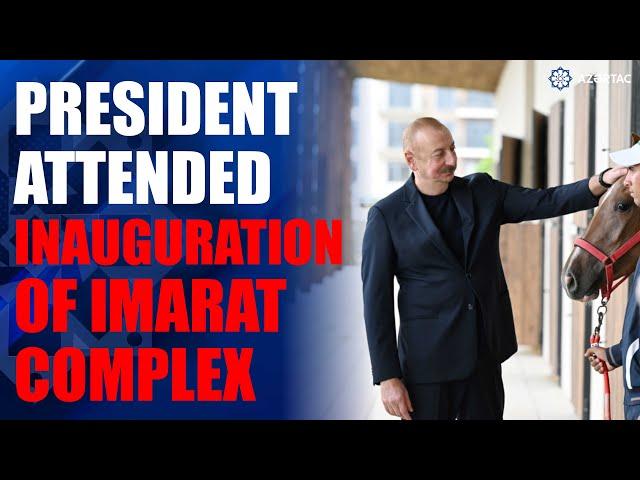 President Ilham Aliyev attended inauguration of Imarat Complex in Aghdam following its restoration