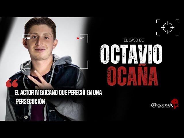 El caso de Octavio Ocaña | Criminalista Nocturno