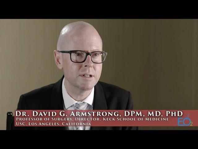 Dr. David G. Armstrong, DPM, MD, PhD - Speaks on CDO Therapy