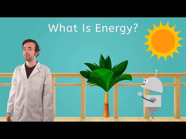 What Is Energy? - General Science for Kids!