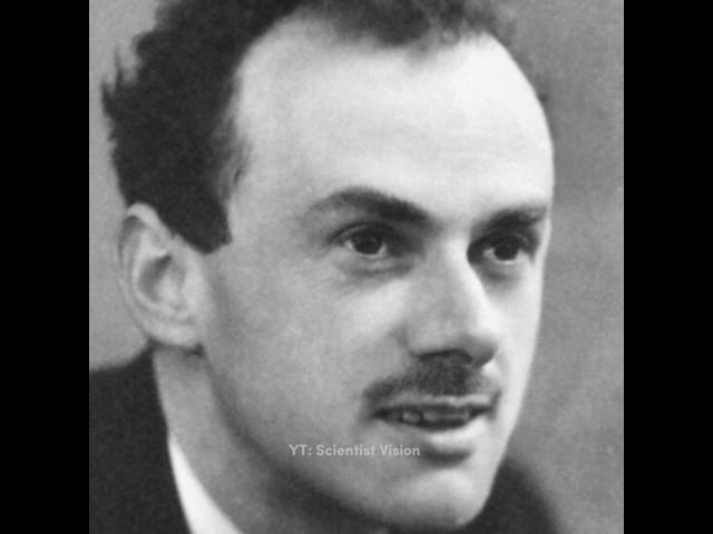 Paul Dirac Edit ..• Short - Scientist Vision. #pauldirac •