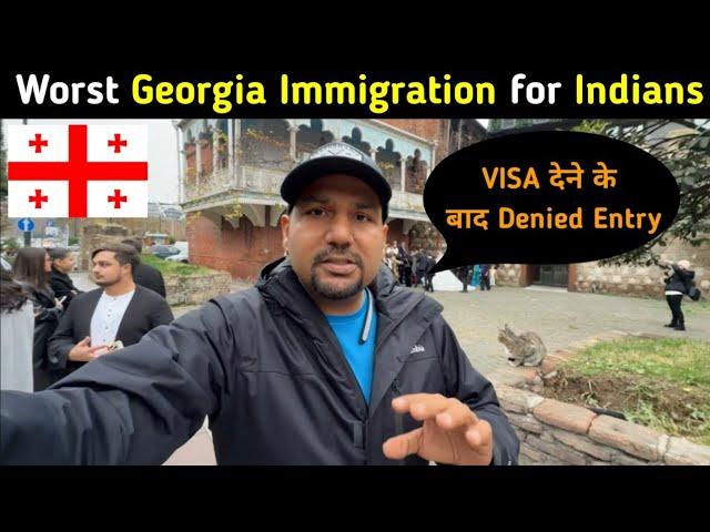 Worst Immigration for Indians ( Georgia )