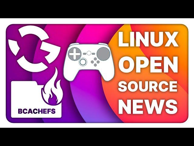 Google breakup, bcacheFS drama (again), Steam Controller 2: Linux & Open Source News