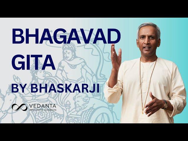 NEW Bhagavad Gita Class | by Bhaskarji | Chapter 2a Verses 52 - 53