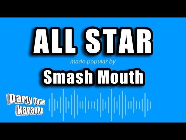 Smash Mouth - All Star (Karaoke Version)