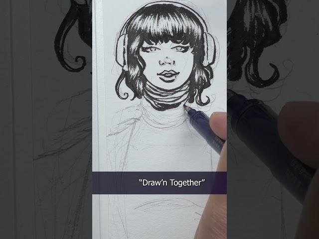 Draw'n Together Day 01