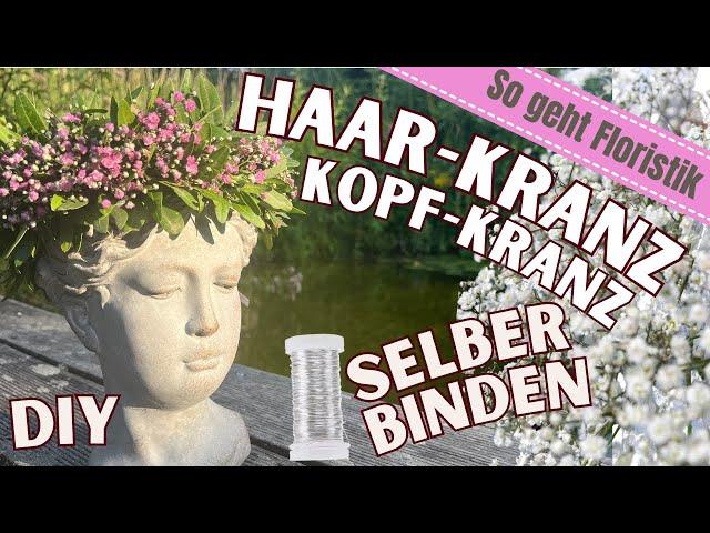 DIY Blumenkranz Haarkranz Haarschmuck aus Schleierkraut selber binden #anleitung