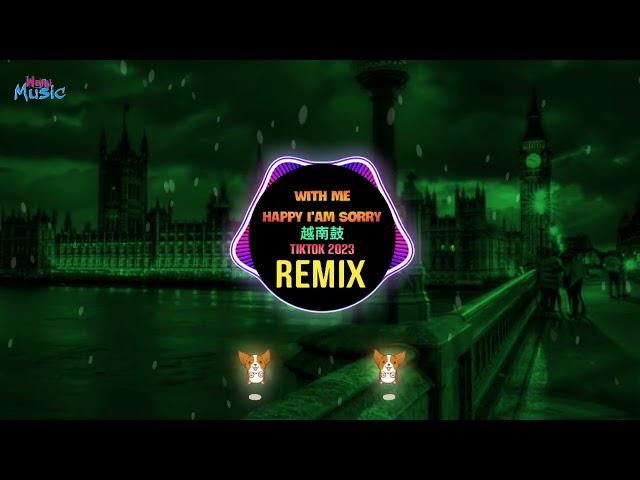 With Me Happy I'am Sorry (Remix Tiktok 2023) Always Remember Us This Way Remix DJ John |Tiktok DJ抖音版