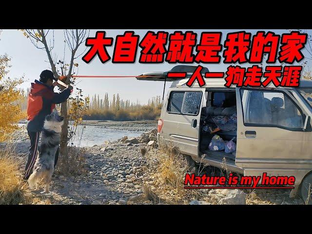 45.Nature is my home, camping by the river with one person and one dog. Getting ready to enter Tibet