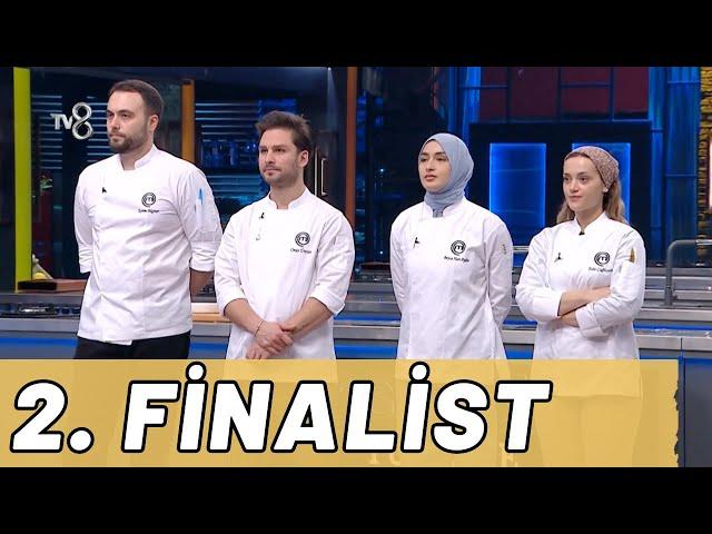 MASTERCHEF TÜRKİYE 2. FİNALİST KİM OLDU?