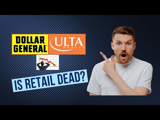 Dollar General Stock and ULTA Stock Tank After Earnings. Is the Low End Customer In Trouble?