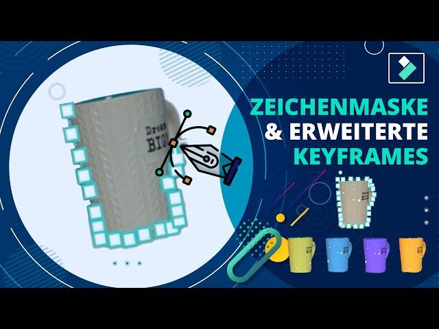 Mehr kreative Animationen in Filmora - Zeichenmaske & erweiterte Keyframes vorgestellt