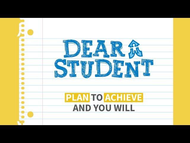 Dear KSD Student: Plan to Achieve and You Will