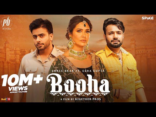 Booha : Shree Brar ft. Esha Gupta & Mankirt Aulakh |Jatinder Shah| Latest Punjabi Song 2021