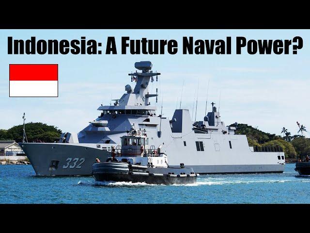 Will Indonesia Become a Great Naval Power?