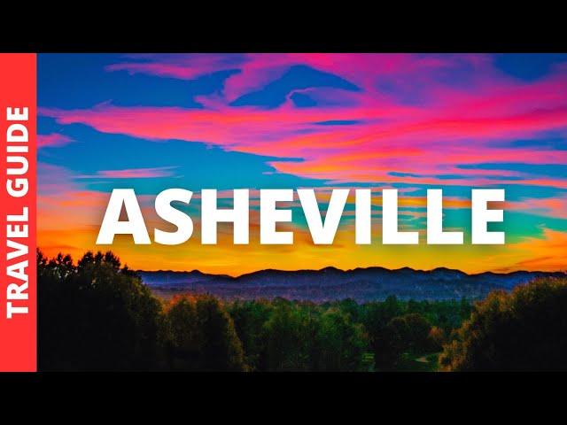 Asheville North Carolina Travel Guide: 19 BEST Things To Do In Asheville NC