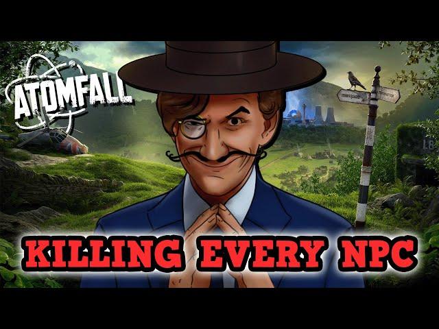 Murdering EVERY NPC In Atomfall - UK Fallout Warcrime Edition #sponsored