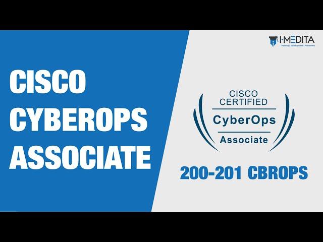 Cisco Certified CyberOps Associate Certification | 200-201 CBROPS | Cisco CyberOps