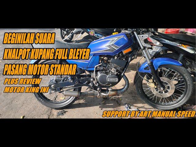 CEK SOUND KNALPOT RX KING KOLONG KUPANG DI MOTOR SPEK STANDAR with BENGKEL ART MANUAL SPEED