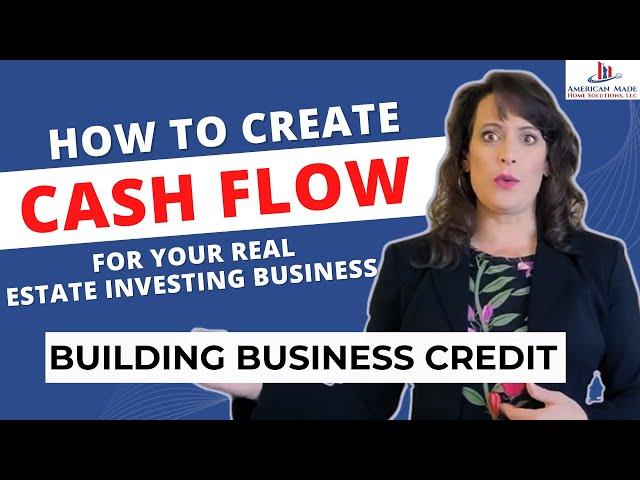 How to Create Cash Flow In My Real Estate Investing Business