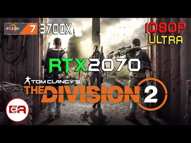 RTX 2070 - RYZEN 3700X - THE DIVISION 2 - ULTRA - 1080P