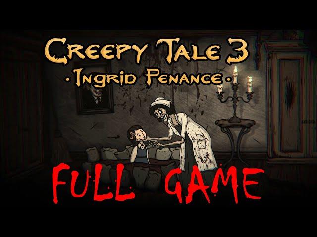 Creepy Tale 3: Ingrid Penance - FULL GAME | Full Walkthrough