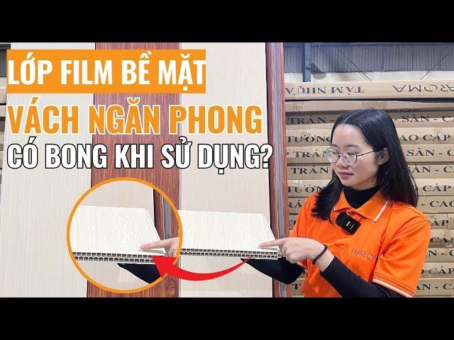 Lớp phủ film bề mặt Vách ngăn phòng khách nhựa giả gỗ dùng lâu có bị phồng bong tróc không? | Haroma