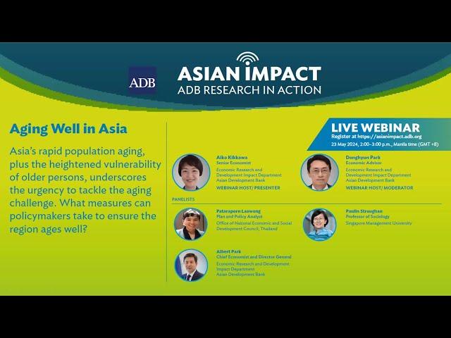 Asian Impact Webinar 77: Aging Well in Asia