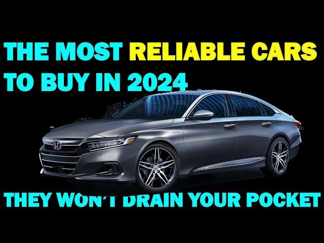 MOST RELIABLE CARS IN 2024