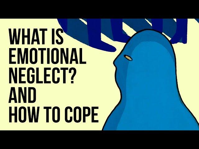 What Is Emotional Neglect? And How to Cope