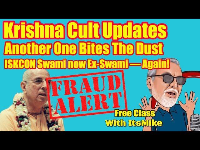 Another One Bites The Dust — Niranjana Swami now Ex-Swami ?
